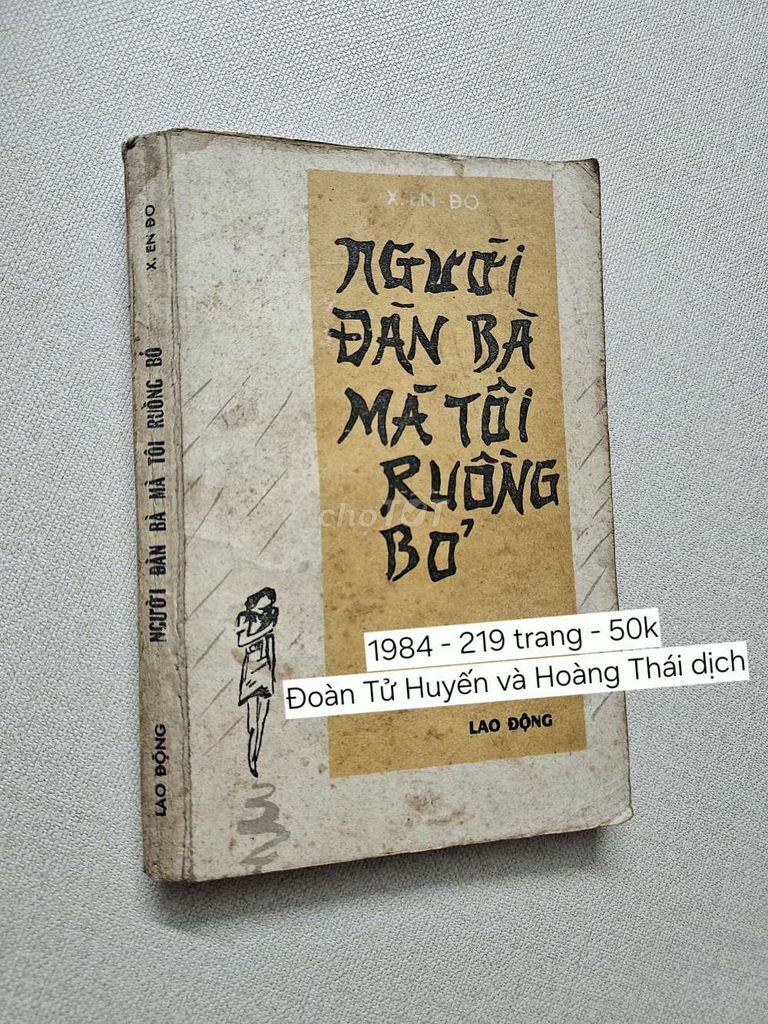 Tiểu thuyết Người Đàn Bà Mà Tôi Ruồng Bỏ. Mua bán Sách tại Thành phố Tân An Long An được đăng bởi mấy cuốn sách cũ hình 1