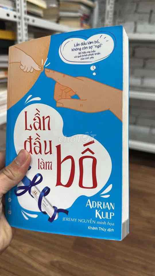 Sách Lần Đầu Làm Bố Adrian Kulp. Mua bán Sách tại Quận Sơn Trà Đà Nẵng được đăng bởi Tiệm sách tri thức đà nẵng 2 hình 1