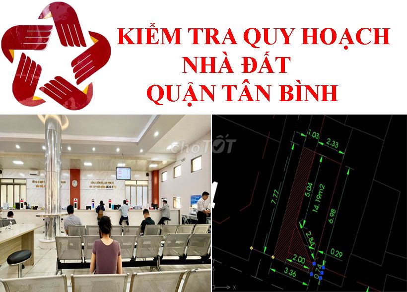 KIỂM TRA QUY HOẠCH NHÀ ĐẤT QUẬN TÂN BÌNH CHÍNH XÁC