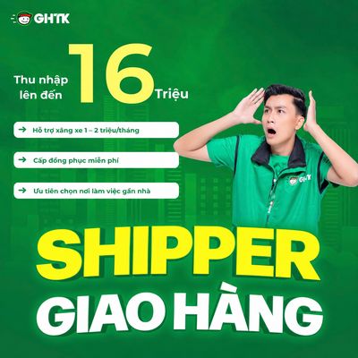 [GHTK] TUYỂN SHIPPER GIAO HÀNG CÁC QUẬN TP.HCM