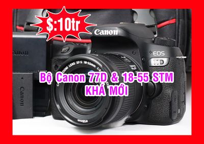 Bộ Canon 77D & Lens 18-55 STM còn KHÁ MỚI, HĐ TỐT