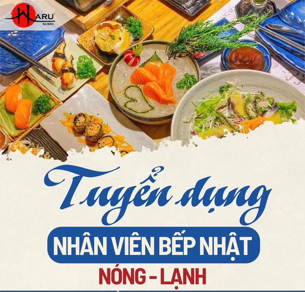 Tuyển dụng Nhân Viên Bếp Nhật (Bếp nóng/Bếp lạnh)