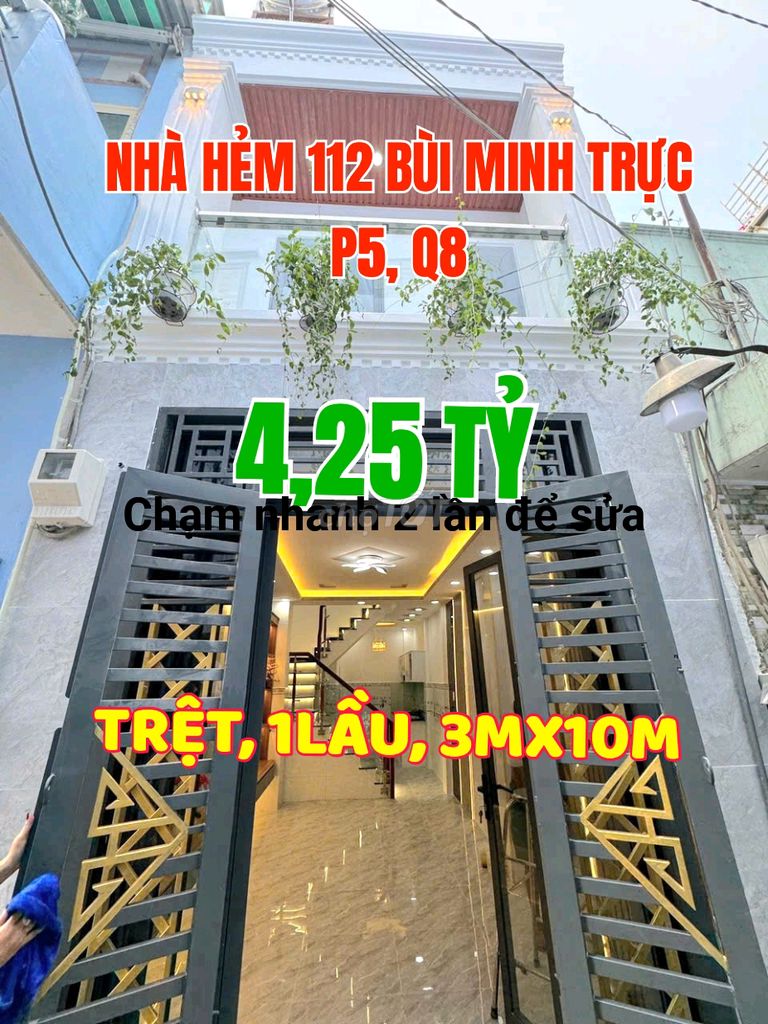 Đón Tết 💃💃💃 nhà mới tuyệt đẹp, 1trệt, 1lầu, Hẻm 112 Bùi M Trực, P5,Q8.