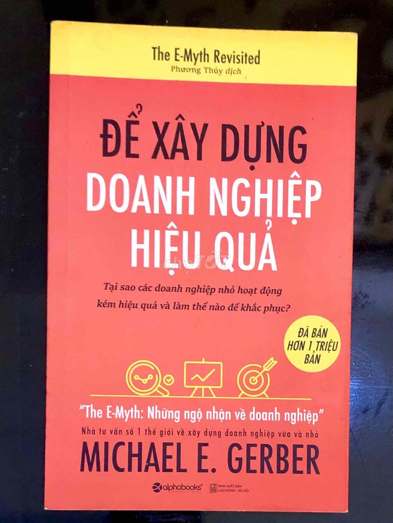 Sách Để Xây Dựng Doanh Nghiệp Hiệu Quả. Mua bán Sách tại Quận Tân Phú Tp Hồ Chí Minh được đăng bởi Pass đồ hình 1