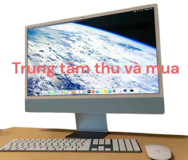 Nhận thu và mua iMac apple MacB giá cao Tphcm