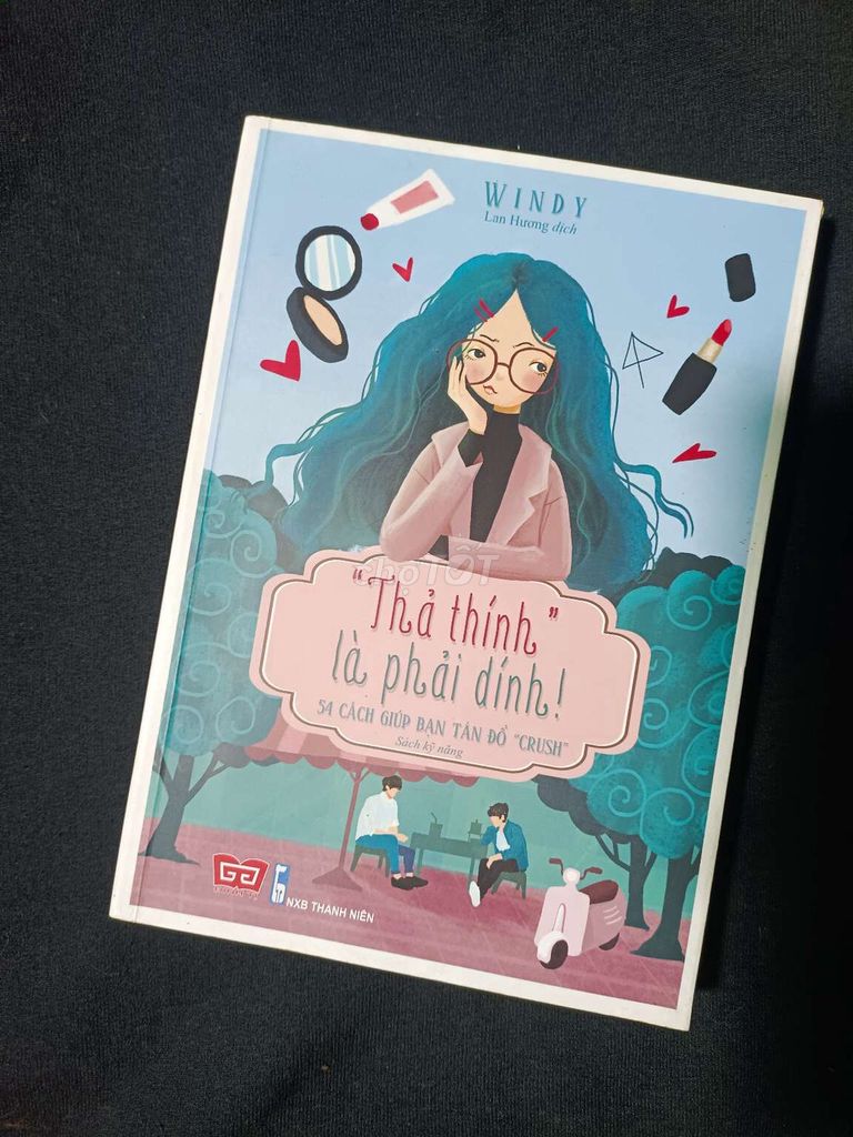 Sách Thả thính là phải dính!. Mua bán Sách tại Huyện Bình Chánh Tp Hồ Chí Minh được đăng bởi Lu Lu hình 1