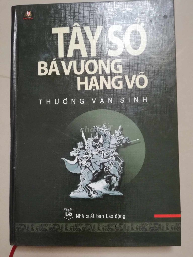 Tây Sở Bá Vương Hạng Võ. Mua bán Sách tại Huyện Nhà Bè Tp Hồ Chí Minh được đăng bởi Cu Tèo hình 1