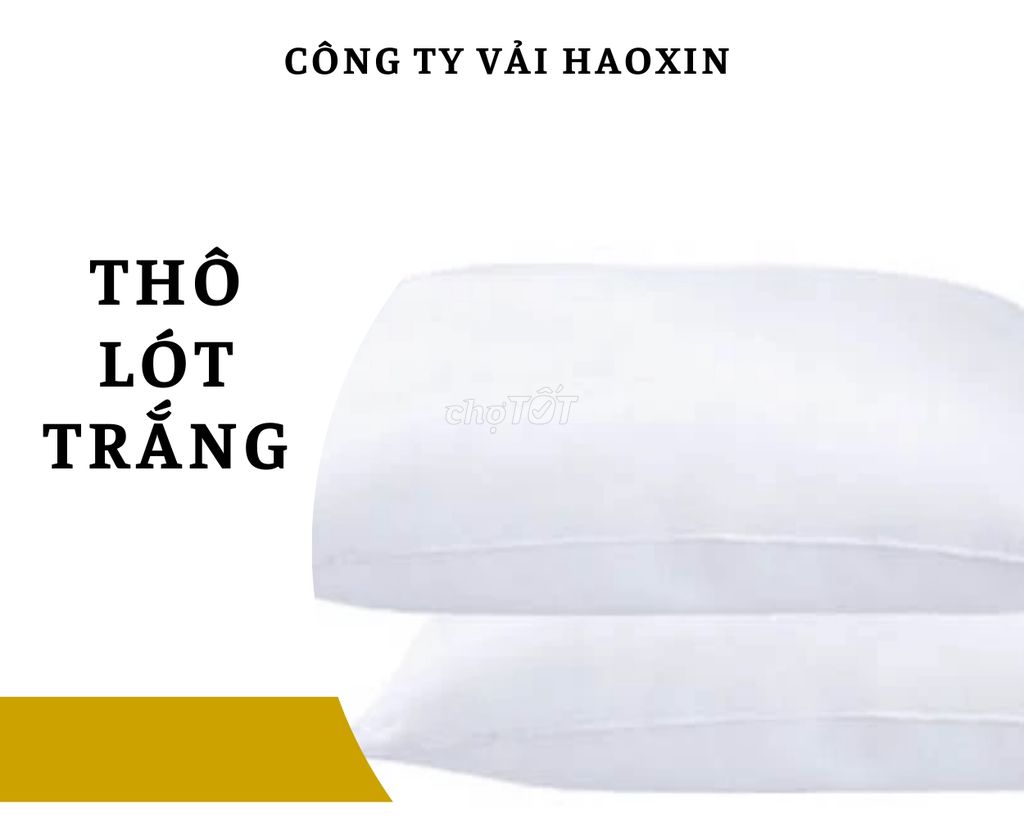 THÔ LÓT TRẮNG MAY BAO RUỘT GỐI