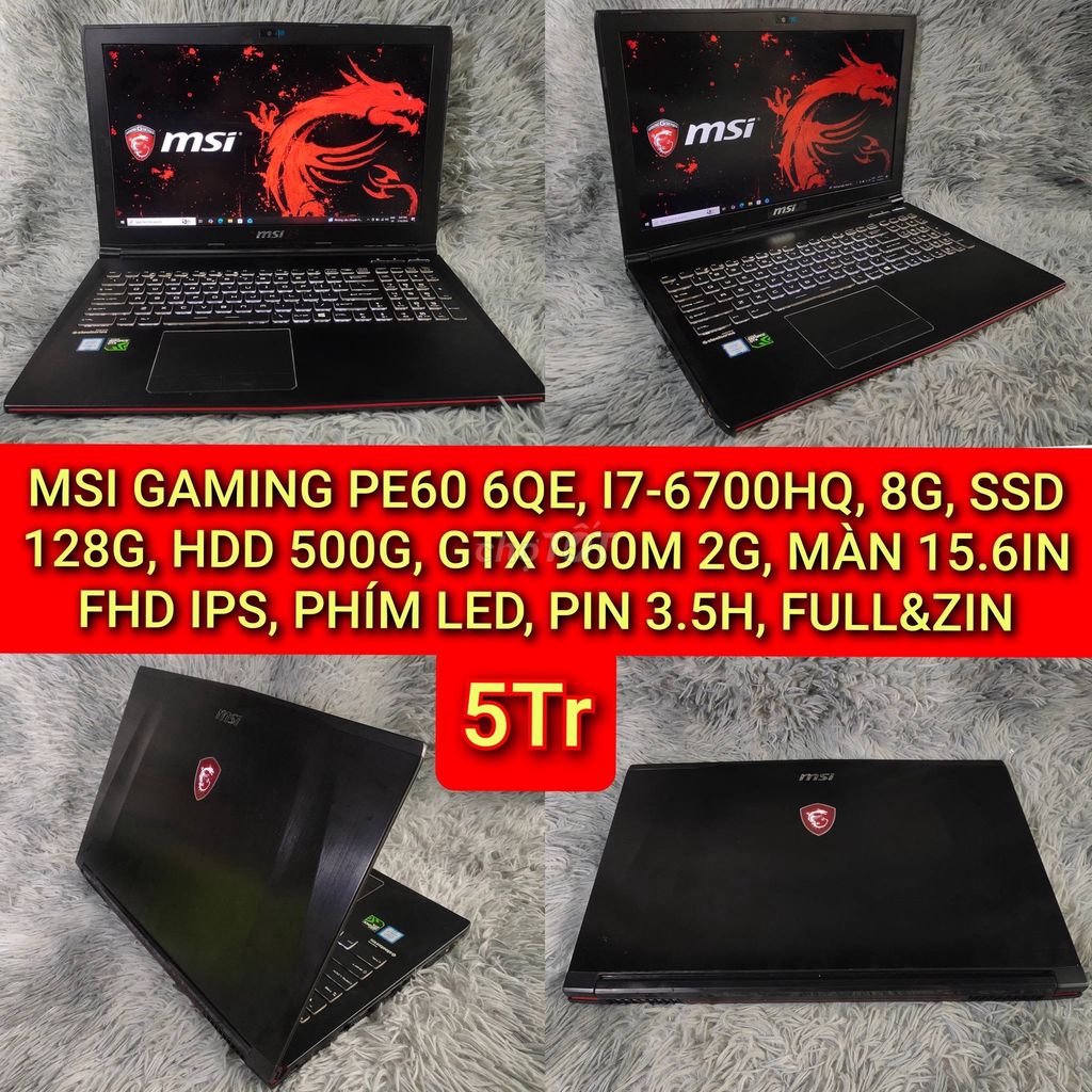 MSI GAMING PE60 6QE I7-6700HQ 15.6 inch 8GB/500GB Like New. Mua bán Laptop tại Quận 10 Tp Hồ Chí Minh được đăng bởi Hội Đồ Điện Tử hình 1