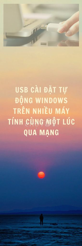 USB Cài Đặt Tự Động Win Nhiều Máy Tính Qua Mạng