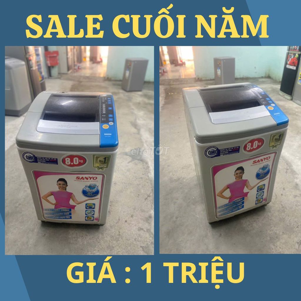 SALE CUỐI NĂM = SANYO 8KG = CHẠY NGON = GIÁ 1TRIỆU