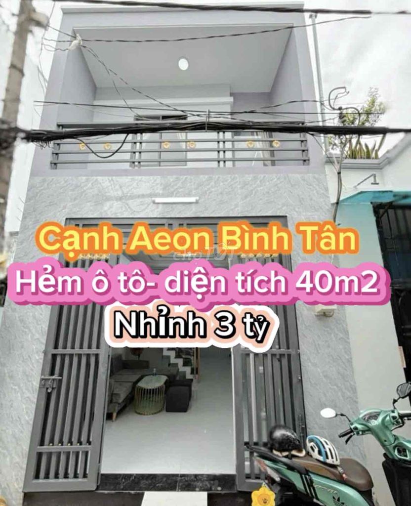 👉 Cạnh Aeon Bình Tân- nhà 2 tầng , diện tích 40m2 - hẻm 5m thông