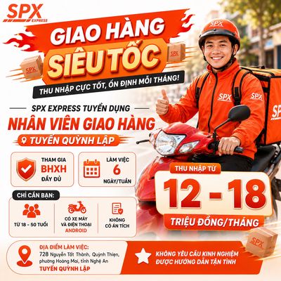 [QUỲNH LẬP] VIỆC LÀM GIAO HÀNG SPX. TN TỪ 12TR