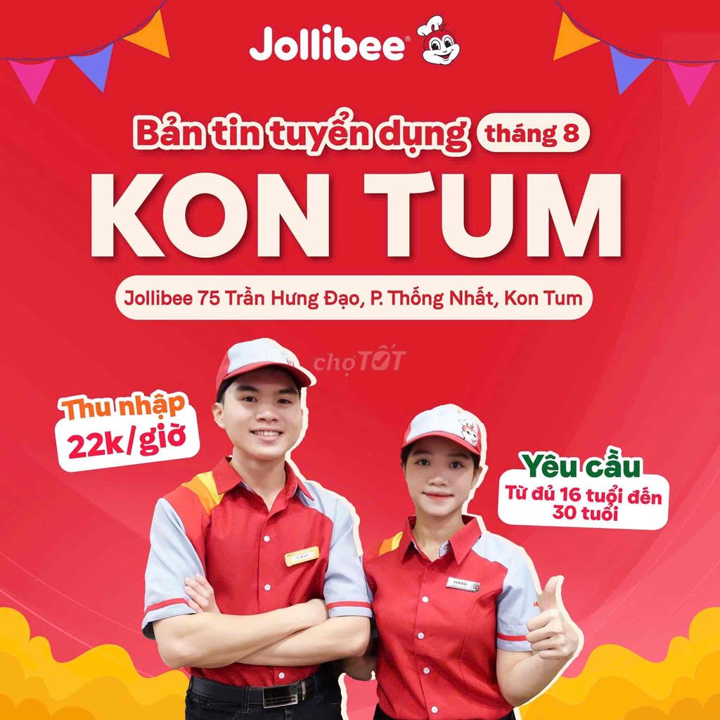 Kon Tum-JOLLIBEE TUYỂN DỤNG. Việc làm Chăm sóc khách hàng tại Thành phố Kon Tum Kon Tum được đăng bởi Trần Thị Xuyên hình 1