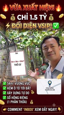 🚨 HÀNG HIẾM BÌNH HÒA | GẦN NGUYỄN DU - VSIP | ĐẤT 54M² | CHỈ 1.5 TỶ 🚨