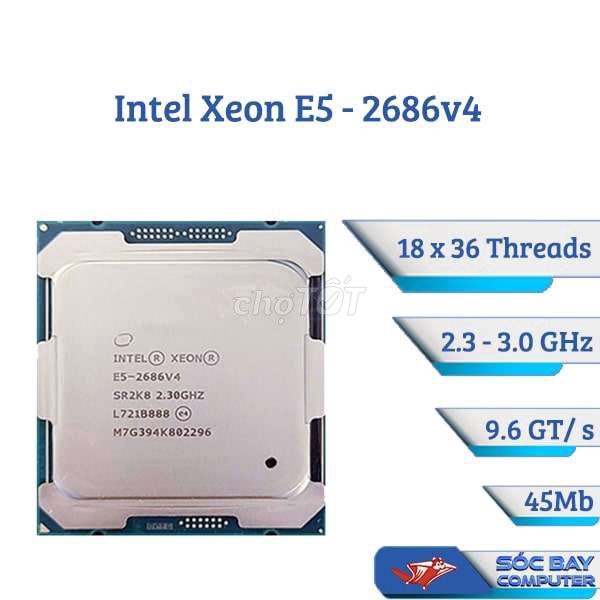 CPU Intel Xeon E5-2686v4. Mua bán Linh kiện (RAM, Card...) tại Thành phố Tam Kỳ Quảng Nam được đăng bởi hiep hình 1