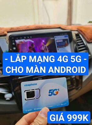 Bình Dương Lắp Mạng 4G 5G Cho Màn Android Xài Sim. Dịch vụ tại Thành phố Thủ Dầu Một Bình Dương được đăng bởi Cửa Hàng Thành Đạt