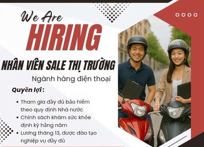 HÃNG ĐIỆN THOẠI LỚN MỞ RỘNG KINH DOANH TUYỂN SL LỚN NHÂN VIÊN SALE THỊ TRƯỜNG 