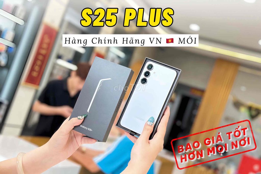 S25 Plus 256GB - Chính Hãng VN 🇻🇳 NEW 100%