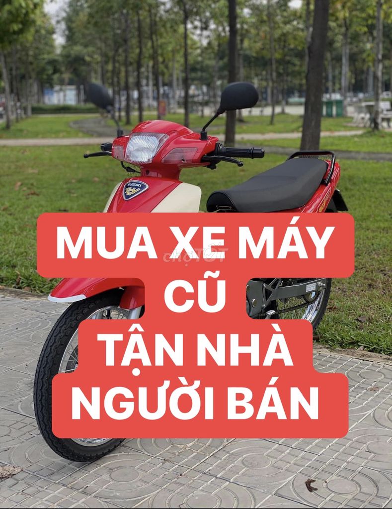 THU MUA XE MÁY CŨ GIÁ CAO TẬN NƠI