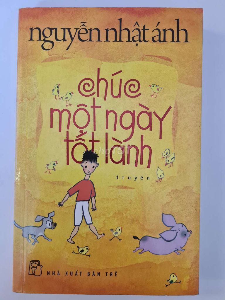 Truyện Chúc một ngày tốt lành  - Nguyễn Nhật Ánh. Mua bán Sách tại Quận 3 Tp Hồ Chí Minh được đăng bởi NT hình 3
