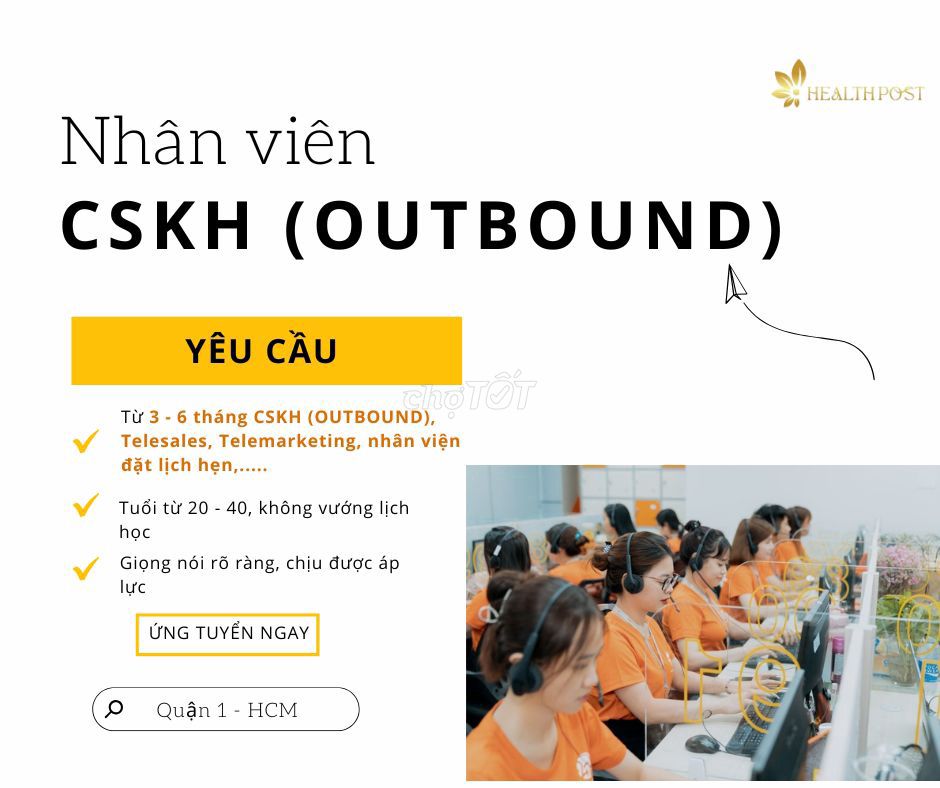 Nhân Viên Chăm Sóc Khách Hàng (Outbound) - Quận 1