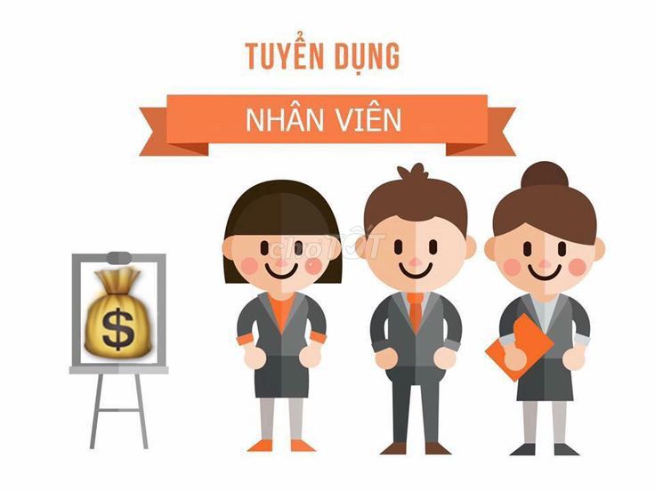 Tuyển dụng nhân sự , không yêu cầu kinh nghiệm