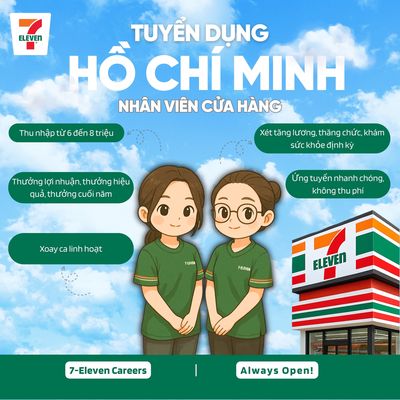 Tuyển 50 nhân viên cửa hàng tiện lợi Quận 1 TP.HCM. Việc làm tại Quận 1 Tp Hồ Chí Minh được đăng bởi 7-Eleven hình 1