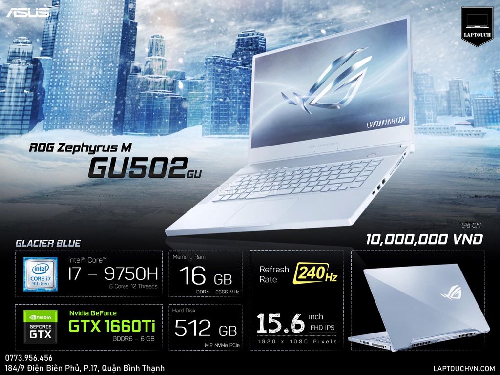 Asus ROG Zephyrus M GU502GU [ GTX 1660Ti - 6 GB ]. Mua bán Laptop tại Quận Bình Thạnh Tp Hồ Chí Minh được đăng bởi Cửa Hàng Máy Tính Laptouch VN hình 1
