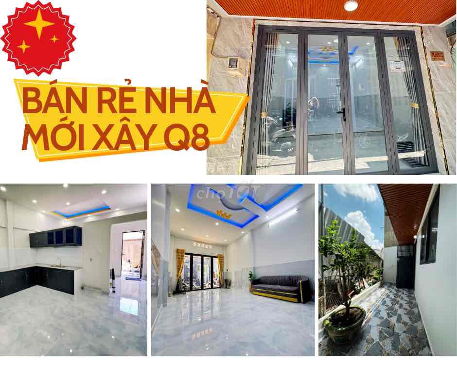 BÁN NHÀ MỚI XÂY Q8 4m2 x 20M HẺM BA GÁC- NỞ HẬU