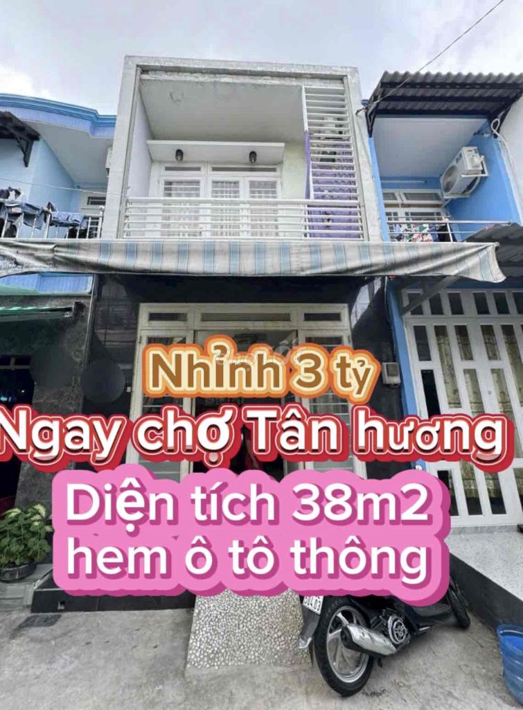 Ngay chợ Tân hương- nhà 2 tầng - hẻm ô tô thông , diện tích 38m2