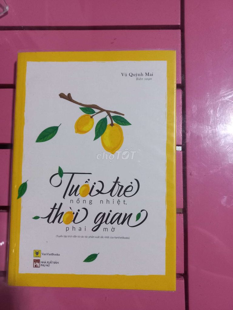 Tuổi trẻ nồng nhiệt, thời gian phai mờ