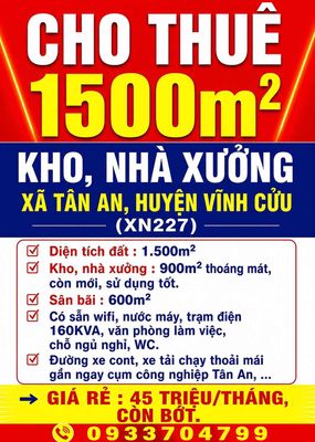 CHO THUÊ 1500m2 KHO, NHÀ XƯỞNG XÃ TÂN AN, HUYỆN VĨNH CỬU, TP ĐỒNG NAI