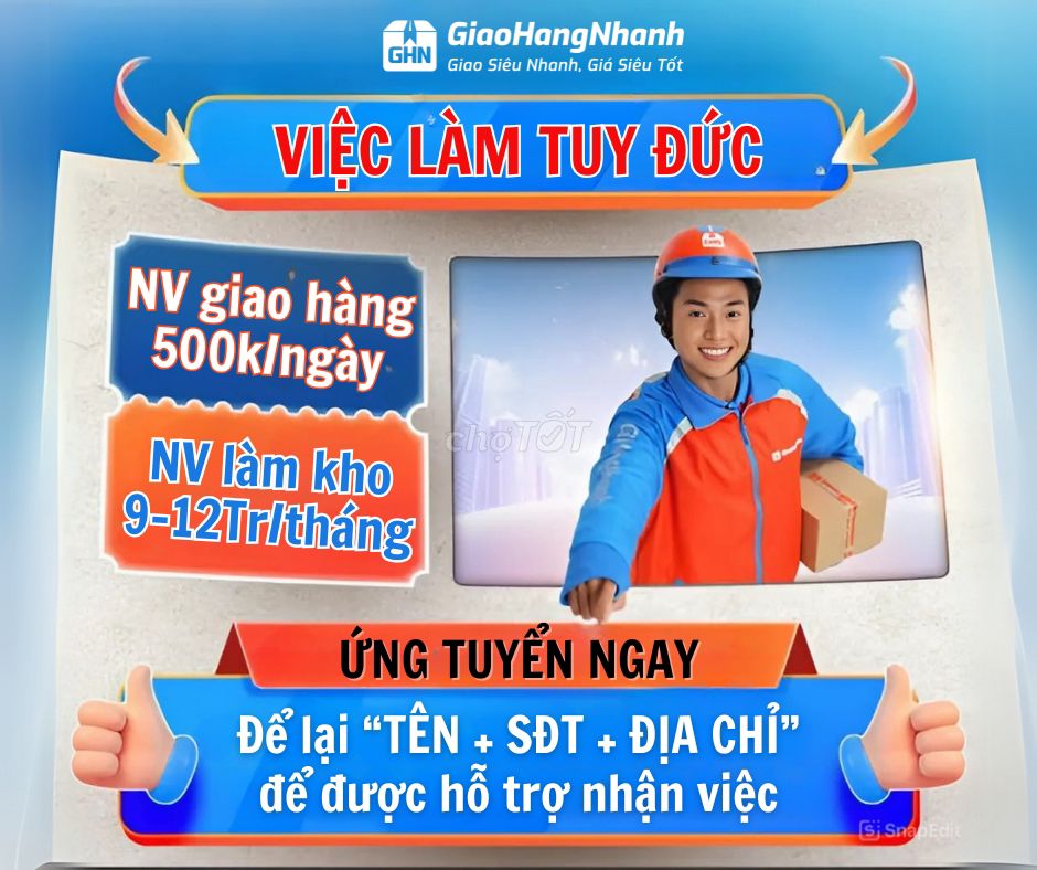 [GHN TUY ĐỨC ] TUYỂN SHIPPER VÀ NHÂN VIÊN KHO