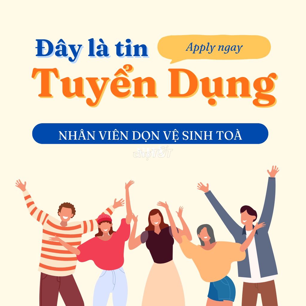 TUYỂN NHÂN VIÊN DỌN VỆ SINH TOÀ NHÀ, CĂN HỘ DV