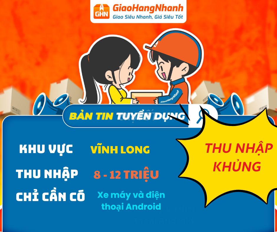 [VĨNH LONG] TUYỂN NHÂN VIÊN GIAO HÀNG LƯƠNG CAO