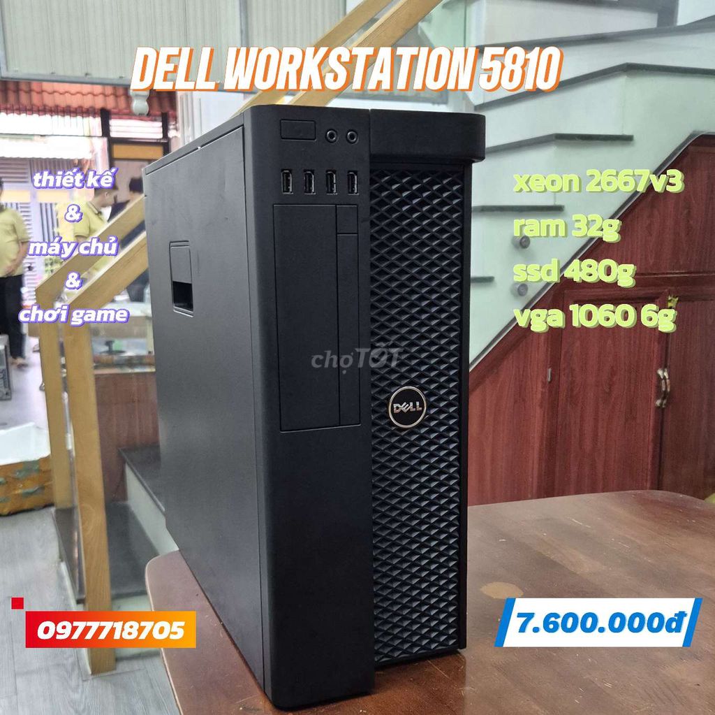 Dell Workstation 5810 hàng khủng giá rẻ