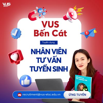 Nhân Viên Tư Vấn Tuyển Sinh (Bến Cát/Bình Dương). Việc làm tại Thị xã Bến Cát Bình Dương được đăng bởi Anh Văn Hội Việt Mỹ (VUS) hình 1