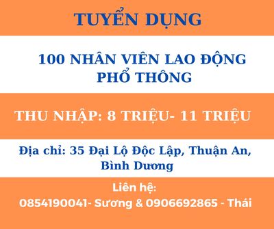 Tuyển 120 Lao Động Phổ Thông Tại Bình Dương