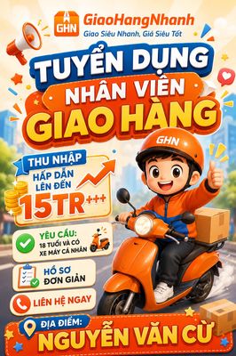 [NGUYỄN VĂN CỪ] TUYỂN DỤNG SHIPPER GIAO HÀNG