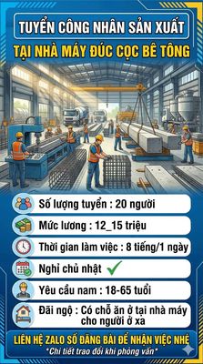 TUYỂN CÔNG NHÂN SẢN XUẤT CỌC BÊ TÔNG CÓ CHỖ Ở LẠI