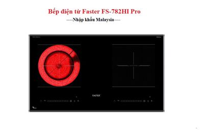 Bếp từ kết hợp hồng ngoại Faster FS-782HI Pro