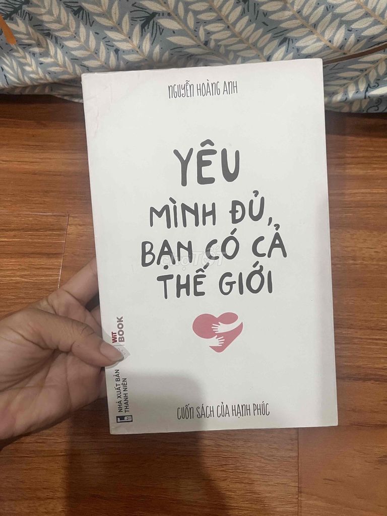 tLy , Yêu Mình Đủ Bạn Có Cả Thế Giới