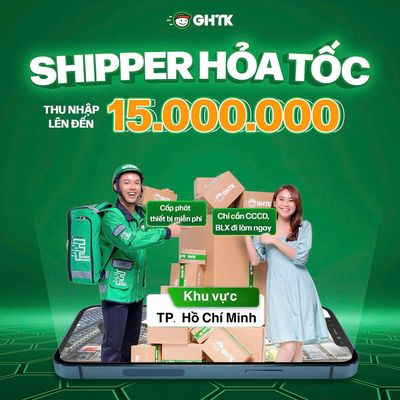 GHTK TUYỂN GIAO HÀNG HỎA TỐC THU NHẬP 13-16 TRIỆU