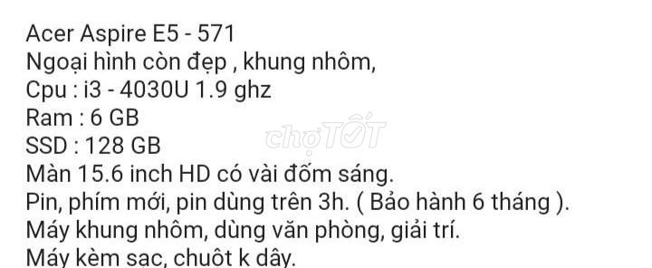 Acer Aspire E5-571 i3-4030U 15.6 inch 6GB/128GB. Mua bán Laptop tại Quận 5 Tp Hồ Chí Minh được đăng bởi Hoàng Minh Hưng hình 1