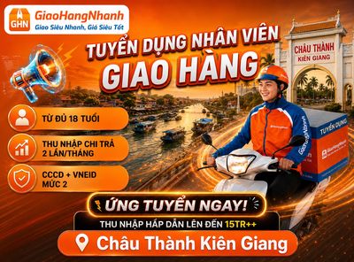 [CHÂU THÀNH-KG] TUYỂN DỤNG SHIPPER GIAO HÀNG