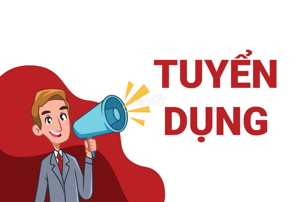 TUYỂN DỤNG - VIỆC LÀM KHÔNG CẦN KINH NGHIỆM