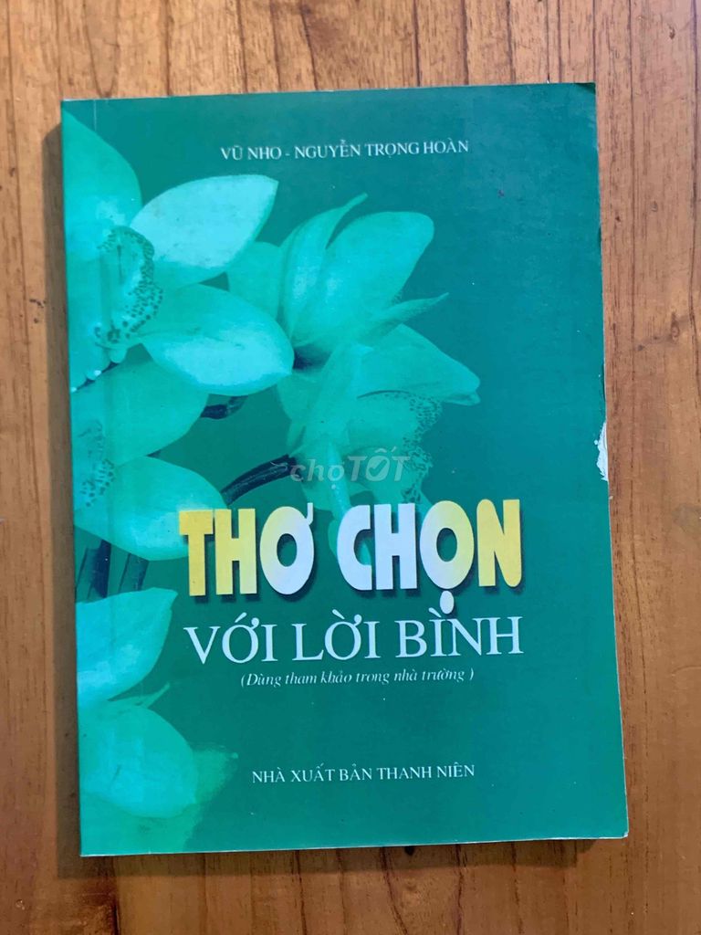 Sách Thơ Chọn Với Lời Bình. Mua bán Sách tại Thành phố Phan Thiết Bình Thuận được đăng bởi Nguyễn hình 1