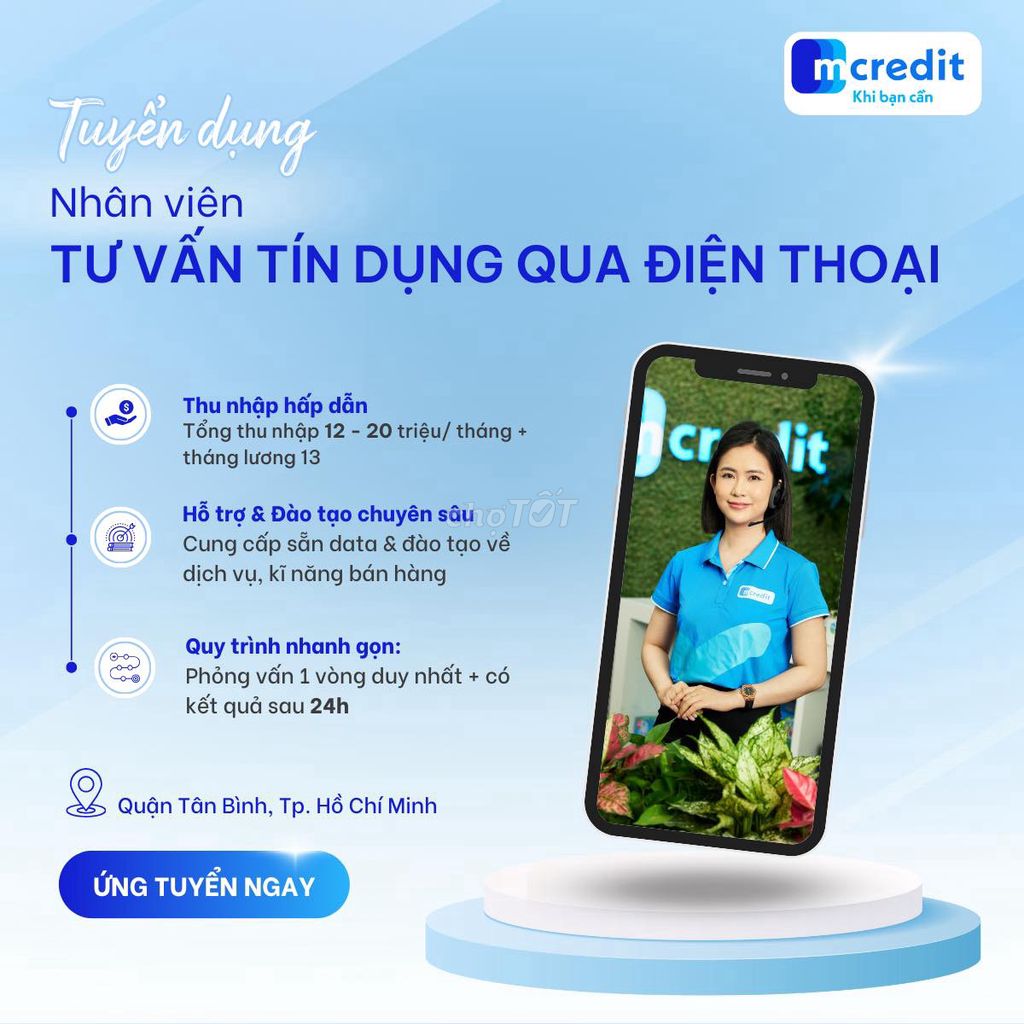 Nhân viên chăm sóc KH kênh tín chấp (TLS Mcredit )