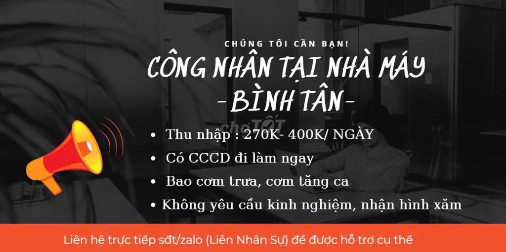 BÌNH TÂN-TUYỂN LĐPT TẠI NHÀ MÁY,LƯƠNG TUẦN BAO CƠM